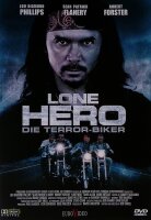 Lone Hero- Die Terror Biker - Lou Diamond Phillips, Sean...