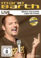 Mario Barth - Männer sind schuld, sagen die Frauen /...
