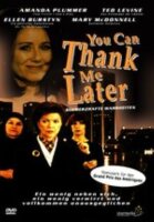 You can thank me later / DVD