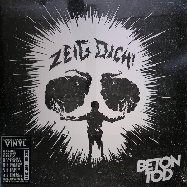 Betontod – Zeig Dich ! Vinyl, LP-M (Mint)  Brandneu (Außenhülle leichter Riss)